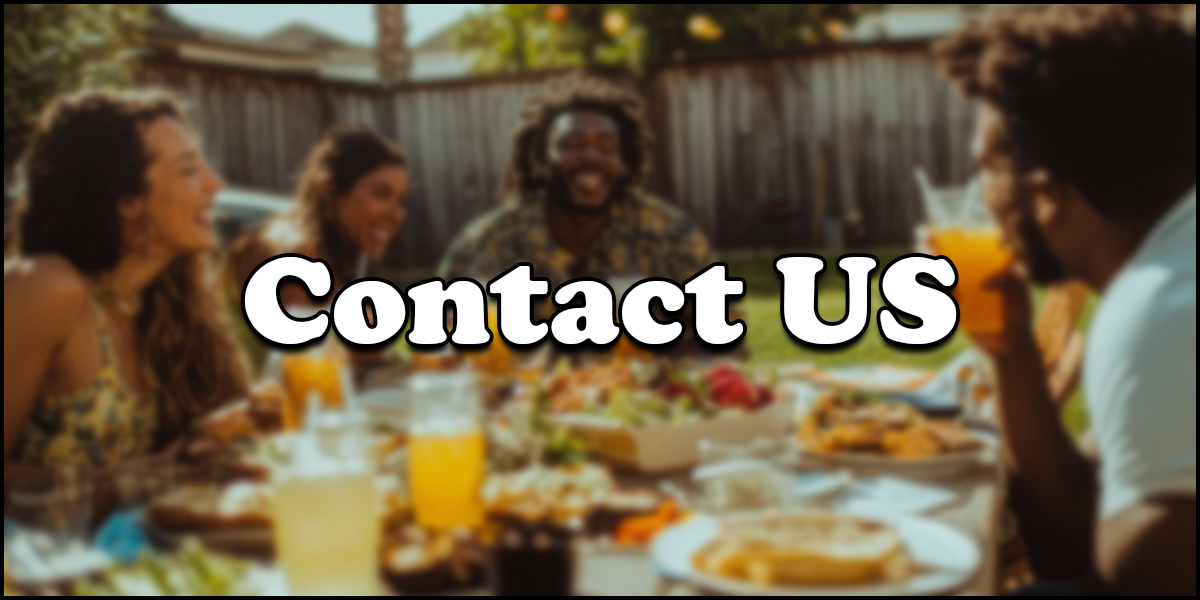 Four people sit around an outdoor table with food and drinks, smiling and talking. The words "Contact US" are overlaid in bold letters.